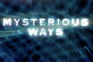 Mysterious Ways